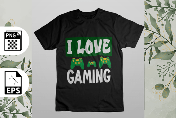 Elevate Your Merch with the I Love Gaming T-shirt Design